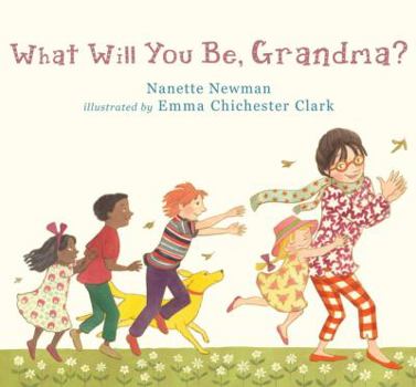 Hardcover What Will You Be, Grandma? Book