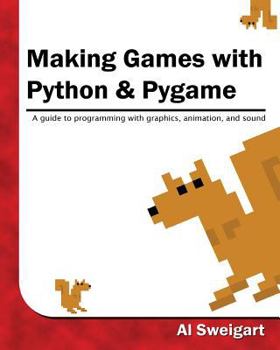 Paperback Making Games with Python & Pygame Book