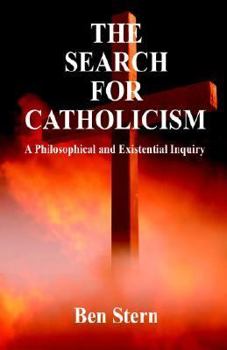 Paperback The Search for Catholicism Book
