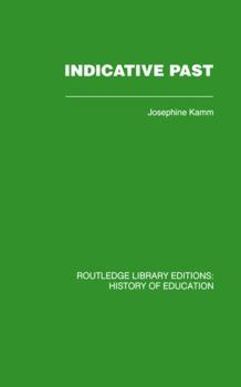 Paperback Indicative Past: A Hundred Years of the Girls' Public Day School Trust Book