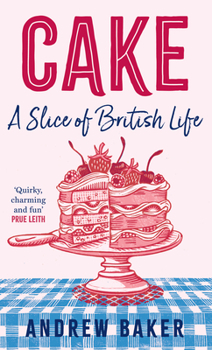 Hardcover Cake: A Slice of British Life Book