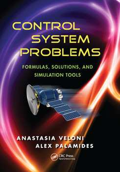 Paperback Control System Problems: Formulas, Solutions, and Simulation Tools Book