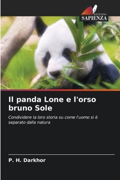 Paperback Il panda Lone e l'orso bruno Sole [Italian] Book