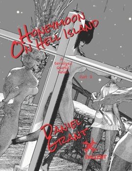Paperback Honeymoon on Hell Island Part 3 Book