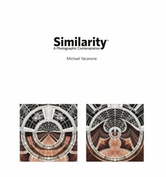 Hardcover Similarity: A Photographic Contemplation Book