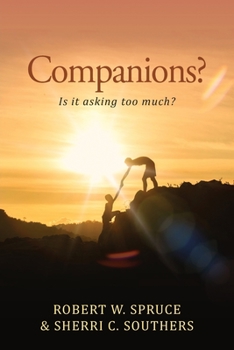 Paperback Companions?: Is It Asking Too Much? Book