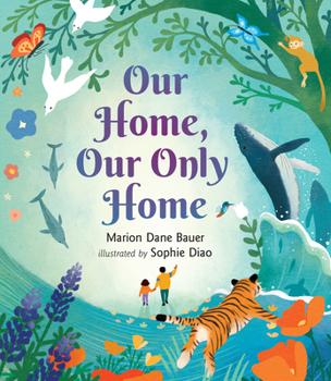 Our Home, Our Only Home (Wondrous World) - Book  of the Wondrous World