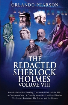 Paperback Redacted Sherlock Holmes Volume VIII Book