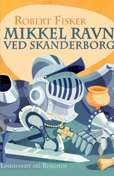 Paperback Mikkel Ravn ved Skanderborg [Danish] Book