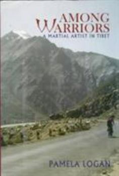 Hardcover Among Warriors: A Pilgrim in Tibet Book