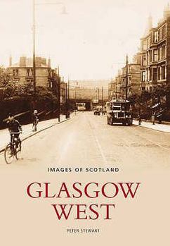 Glasgow West - Book  of the Images of Scotland