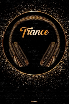 Trance Notebook: Trance Golden Headphones Music Journal 6 x 9 inch 120 lined pages gift