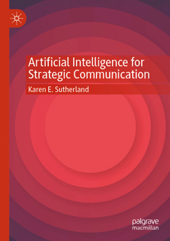 Paperback Artificial Intelligence for Strategic Communication Book