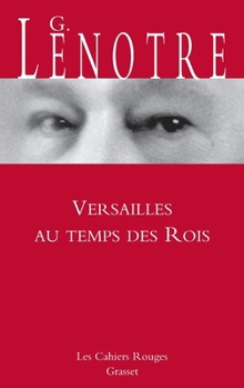 Paperback Versailles au temps des rois [French] Book