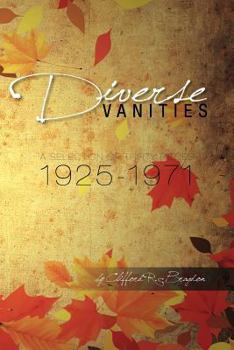 Paperback Diverse Vanities: A Selection of Thirty Pieces 1925-1971 Book