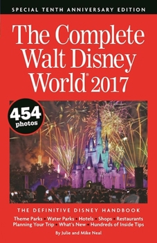 Paperback The Complete Walt Disney World 2017 Book