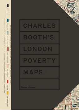 Hardcover Charles Booth's London Poverty Maps: A Landmark Reassessment of Booth's Social Survey Book