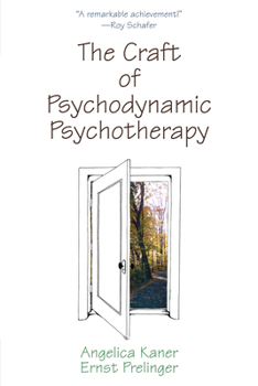 Paperback The Craft of Psychodynamic Psychotherapy Book