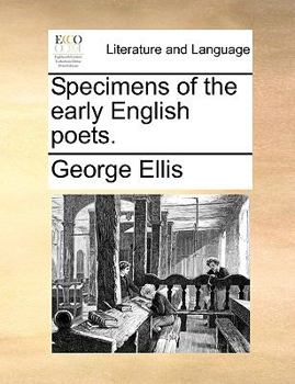 Paperback Specimens of the Early English Poets. Book