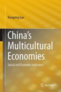 Hardcover China's Multicultural Economies: Social and Economic Indicators Book