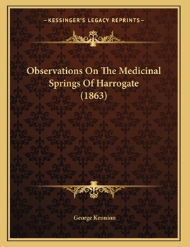 Paperback Observations On The Medicinal Springs Of Harrogate (1863) Book