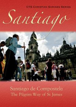 Paperback Santiago De Compostela (CTS Christian shrines) Book