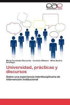 Paperback Universidad, prácticas y discursos [Spanish] Book