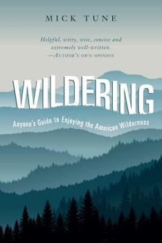 Paperback Wildering: Anyone's Guide to Enjoying the American Wilderness Book