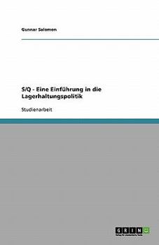 Paperback S/Q - Eine Einführung in die Lagerhaltungspolitik [German] Book