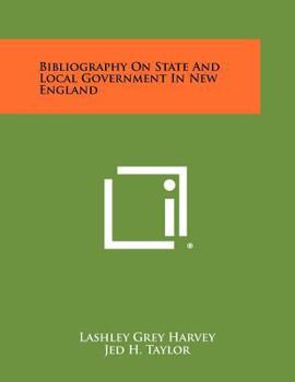Paperback Bibliography on State and Local Government in New England Book