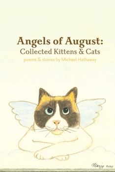 Paperback Angels of August: Collected Kittens & Cats Book