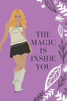 Paperback The magic is inside you: Powerful & Positive Thinking For Confident girls Book