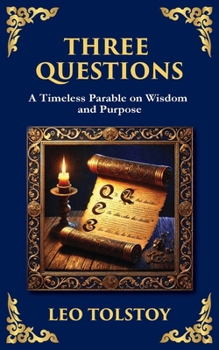 Three Questions: The Wisdom of the Present Moment and the Power of Compassion (Library of Alexandria)