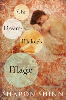 The Dream-Maker's Magic - Book #3 of the Safe-Keepers