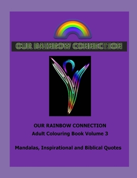 Paperback Our Rainbow Connection 3: Connecting with the Colours of the Rainbow Book