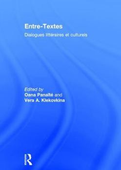 Hardcover Entre-Textes: Dialogues littéraires et culturels Book