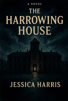 Paperback The Harrowing House Book