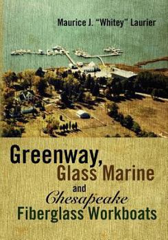 Paperback Greenway, Glass Marine and Chesapeake Fiberglass Workboats Book