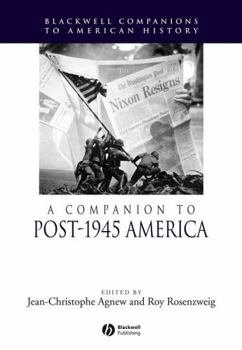 Hardcover A Companion to Post-1945 America Book