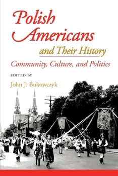 Hardcover Polish Americans & Their History Book