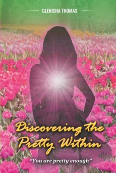 Paperback Discovering the Pretty Within Book