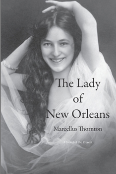 Paperback The Lady of New Orleans: A Novel of the Present: A Redhawk Critical Edition Book