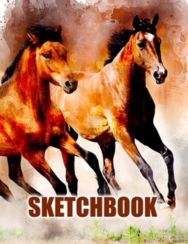 Paperback Sketchbook: Horses Cover Design - White Paper - 120 Blank Unlined Pages - 8.5" X 11" - Matte Finished Soft Cover Book