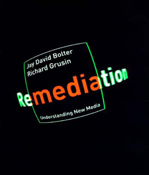 Paperback Remediation: Understanding New Media Book