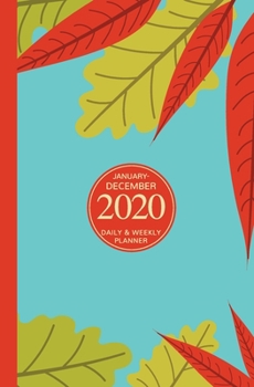 January - December 2020 Daily & Weekly Planner: Mini Calendar; Bonus Word Search Puzzles; Leaves Art