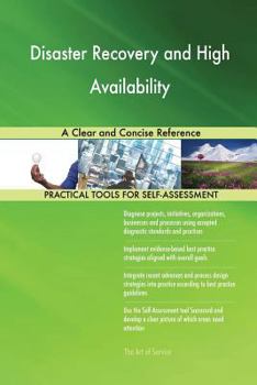 Paperback Disaster Recovery and High Availability A Clear and Concise Reference Book