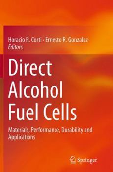 Paperback Direct Alcohol Fuel Cells: Materials, Performance, Durability and Applications Book