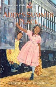Addy's Summer Place (American Girls Short Stories) - Book  of the American Girl: Addy