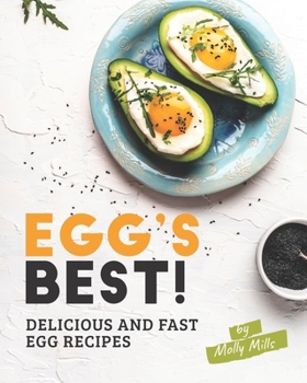 Paperback Egg's Best!: Delicious and Fast Egg Recipes Book