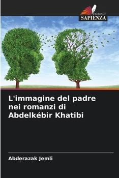 Paperback L'immagine del padre nei romanzi di Abdelkébir Khatibi [Italian] Book